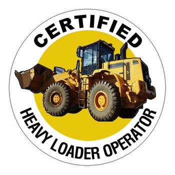 Certified Heavy Loader Operator Hard Hat Sticker - 2 inch Circle