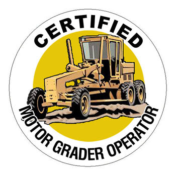 Certified Motor Grader Operator Hard Hat Sticker - 2 inch Circle