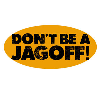 Don't Be A Jagoff Hard Hat Sticker
