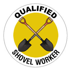 Qualified Shovel Worker Hard Hat Sticker - 2 inch Circle