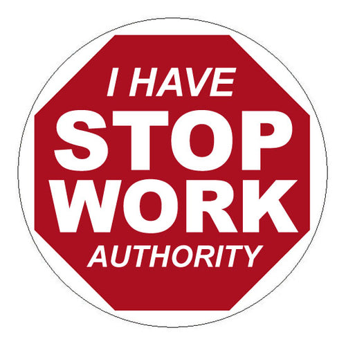 Stop Work Authority Hard Hat Sticker 2 - 2 inch Circle